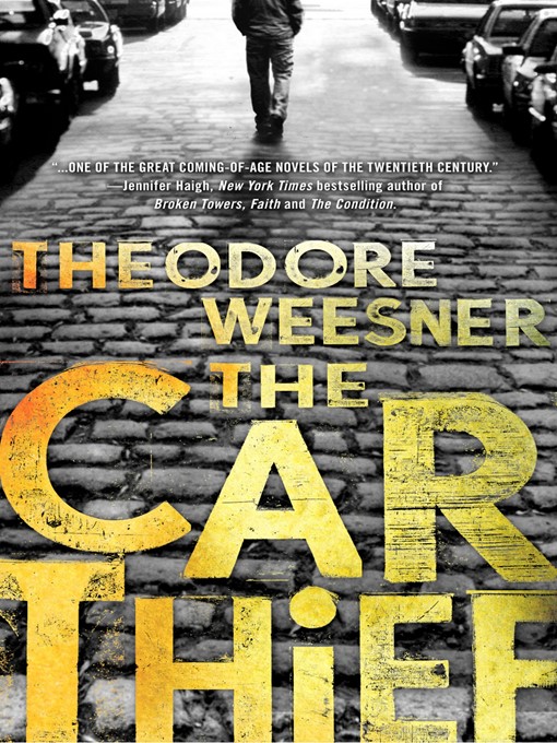 Title details for Car Thief by Theodore Weesner - Available